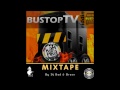 Bus Stop Tv Riddim Mix by DJ Bad & Brave