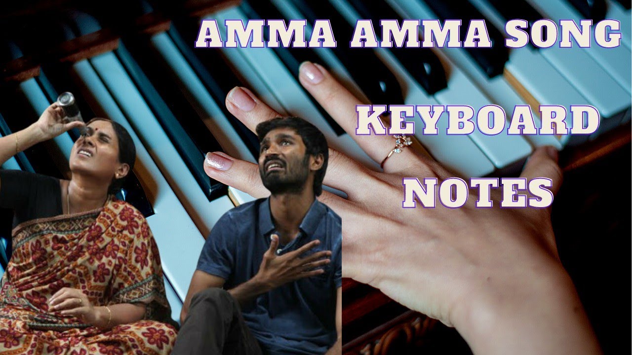 AMMA AMMA SONG KEYBOARD NOTES - YouTube