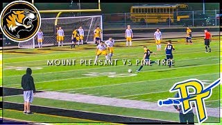 THE MOST INTENSE HIGH SCHOOL SOCCER GAME! Mount Pleasant Vs Pine Tree [2017 Season]