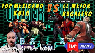 KULA vs EL MEJOR RUGALERO || KOF 2002 || FT20