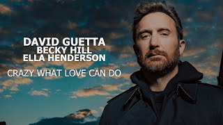 David Guetta x Becky Hill x Ella Henderson - Crazy What Love Can Do [Tłumaczenie PL]