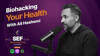 Biohacking Your Health with Ali Hashemi