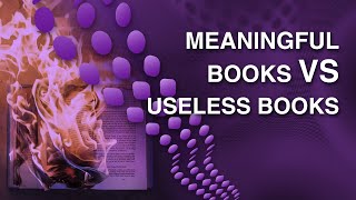 Instrumental value of a book: Meaningful books VS Useless books