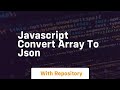 javascript convert array to json