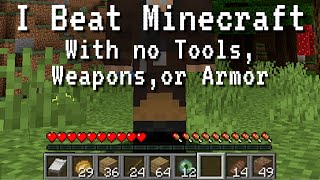 Can I Beat Minecraft with No Tools or Weapons?