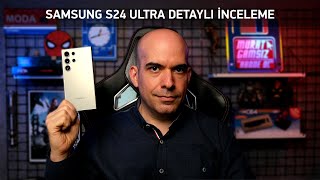 Samsung Galaxy S24 Ultra Detaylı İnceleme ve S23 Ultra Karşılaştırması