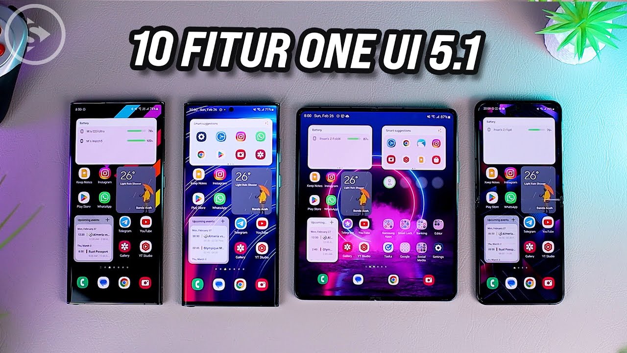 10 Fitur One UI 5.1 Di Berbagai HP Samsung - Apa Yang Beda? S23 Ultra ...