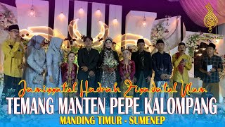 TEMANG MANTEN || TEMBANG PENGANTEN BARU, PEPEH KALOMPANG, JOKO TINGKIR, DUH ANGIN || HADRAH MADURA