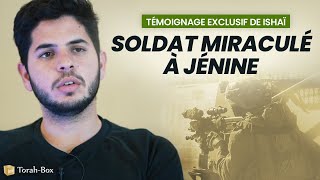 Témoignage Exclusif De Ishaï  🙏 Soldat Miraculé à Jénine