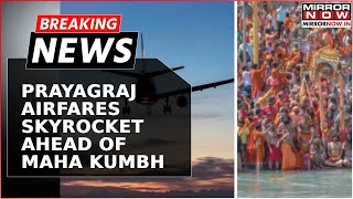 Maha Kumbh 2025: Flight Prices Skyhigh; Centre Steps In To Regulate Soaring Airfares for Prayagraj