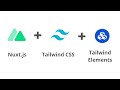 Setup Nuxt.js with Tailwind CSS and Tailwind Elements