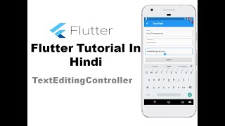 flutter tutorial (Hindi) -TextEditingController