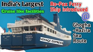 India's largest Ro-Pax Ferry Ship | #shippinginbox | #GhoghaHazira |Hazira Ghogha Ro Pax Ferry Ship