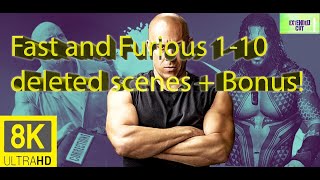 EXTENDED VERSION | Directors Cut | All deleted scenes of fast and furious 1-10 parts  (2022) 8k