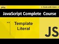 Template Literals #16 Js Tutorial in Pashto