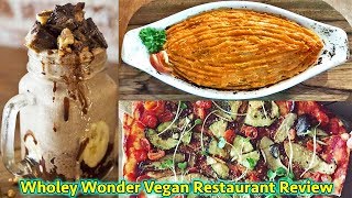 Wholey Wonder Vegan Restaurant Review - Malaysia, Penang