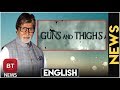 Ram Gopal Varma's 'Guns & Thighs' trailer shocks Amitabh Bachchan