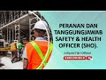 Peranan & Tugas Seorang Safety & Health Officer (SHO)🕵️ (Short Version)