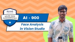 AI 900 Exam Series | Video 5 : Analyze Faces in Vision Studio Azure