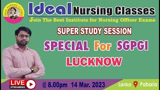 SGPGI SPECIAL By Mohit Sir || Ideal Nursing Classes