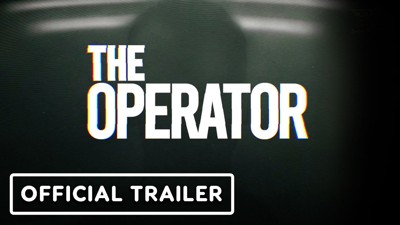 The Operator Gameplay Trailer Youtube