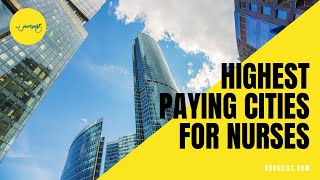8 of The Top Highest Paying Cities for Nurses | Nurseist