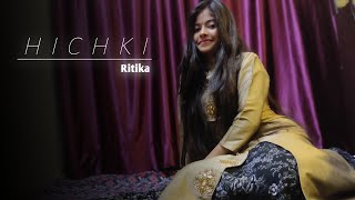 Hichki | Sapna Choudhary, Vivek Raghav | 2022 | New Haryanavi Song | Dance Cover | Ritika