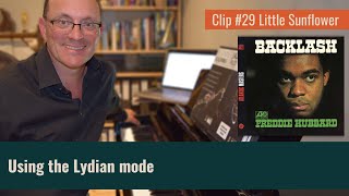 Clip #29 Little Sunflower - Using the Lydian mode