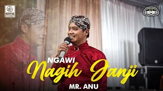 NGAWI NAGIH JANJI - MR.ANU - SMS PRO MUSIC