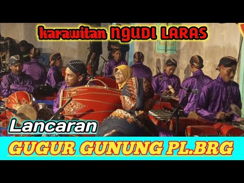 Lancaran GUGUR GUNUNG PL.brg‼️ Karawitan NGUDI LARAS ‼️BANTUL - YouTube