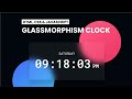 Glassmorphism Digital Clock | HTML, CSS and Javascript