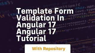 template form validation in angular 17 angular 17 tutorial