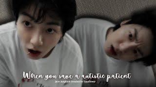 Jungkook oneshot || When you save a autistic patient