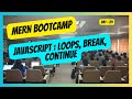 39 Javascript : Loops, Break and Continue