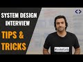 System Design Interview - Tips & Tricks | Biggest Mistakes to Avoid