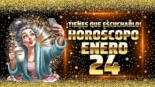 24 ENERO 2025  HOROSCOPO FIN DE SEMANA!!!