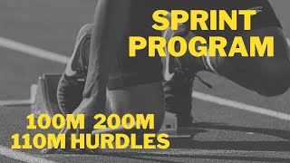 Week 16-18 - Sprint Program I 100m, 200m, 110m Hurdles