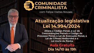 Aula Gratuita - Atualizações da Lei 14.994/2024