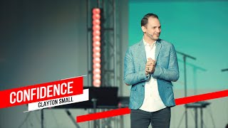 Confidence | Pastor Clayton Small