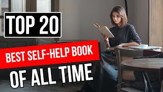 Top 20 Best Self Help Books of All Time | ONE Book You HAVE To READ