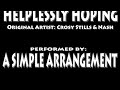 04_helplessly hoping_a simple arrangement