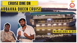 Abbakka Queen Cruise Mangalore | Cruise and Dine | Unbox Karnataka | Kannada Food Review