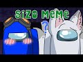 Sizo Meme || White X Blue || Among Us (13+)