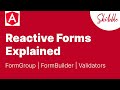Angular Reactive Forms Explained