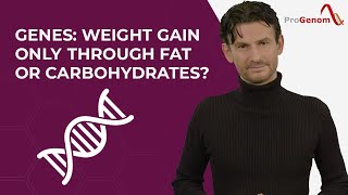 How Genes Determine Whether Fats or Carbohydrates Make You Gain Weight