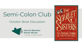 October 2023 Semi-Colon Club Book Discussion: Scarlet Sisters