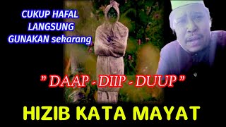 HIZIB KATA MAYAT BISA TES LANGSUNG SEKARANG.