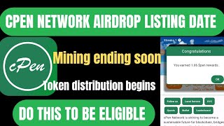 Cpen network Airdrop listing update|cpen Airdrop mining ending soon|cpen Airdrop token distribution