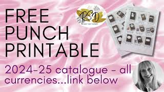 Free punch printables 2024-25 Stampin' Up! Catalog - all markets/currencies - grab yours link below