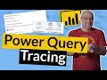 Get more info with Power Query tracing in Power BI Desktop